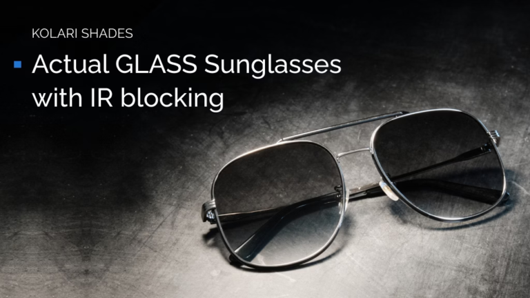 Kickstarter - Kolari Shades Actual GLASS Sunglasses with IR blocking