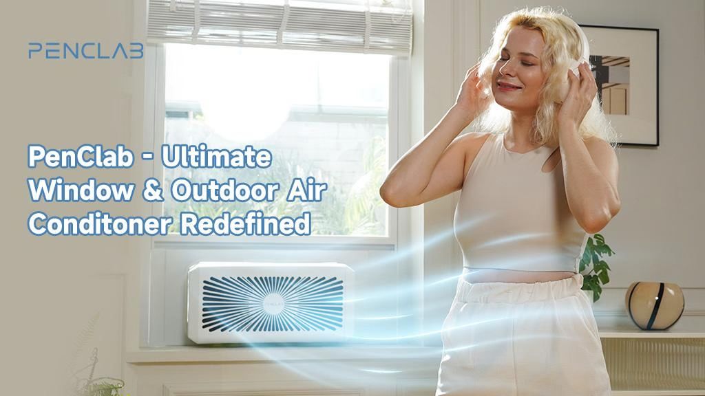 Kickstarter - PenClab The Next-Gen Window & Outdoors Air Conditioner
