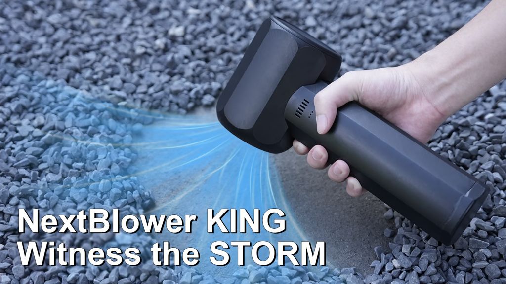 Kickstarter - NextBlower KING Ultra Large Powerful Airblower for Everyone